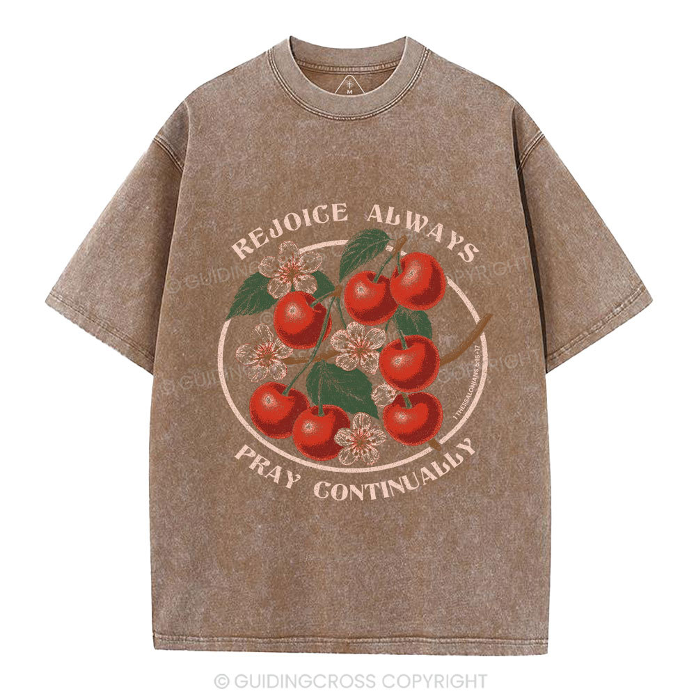 Rejoice Always Christian Washed T-Shirt