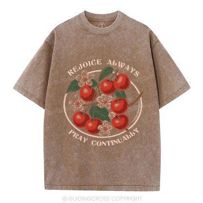 Rejoice Always Christian Washed T-Shirt