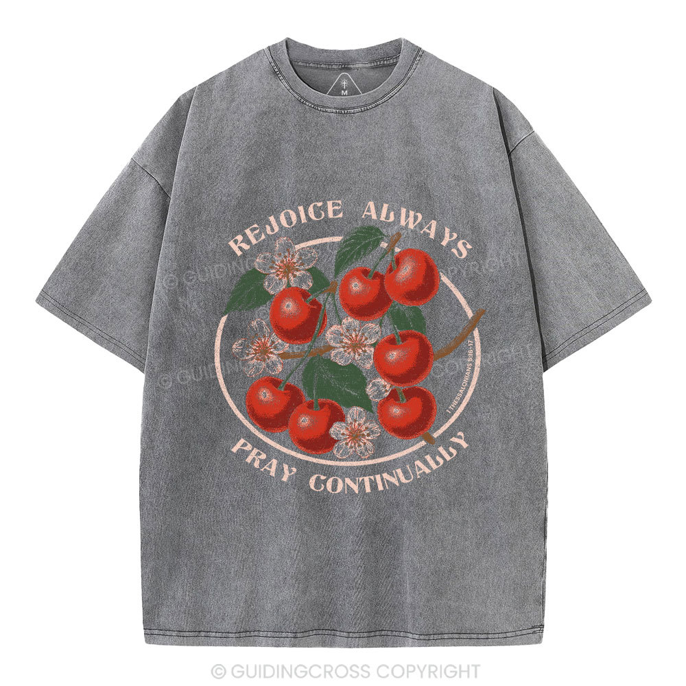Rejoice Always Christian Washed T-Shirt