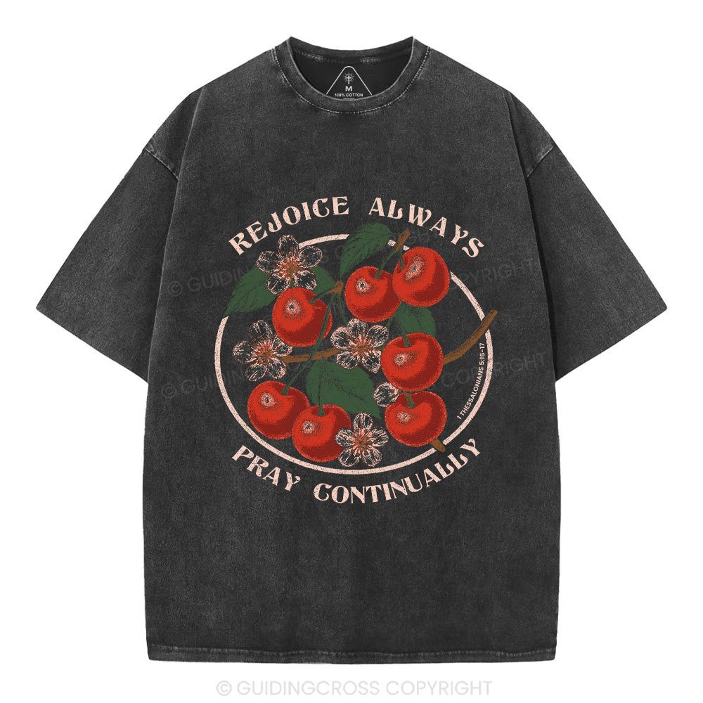 Rejoice Always Christian Washed T-Shirt