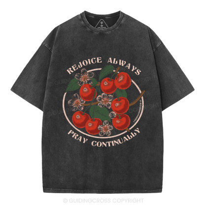 Rejoice Always Christian Washed T-Shirt