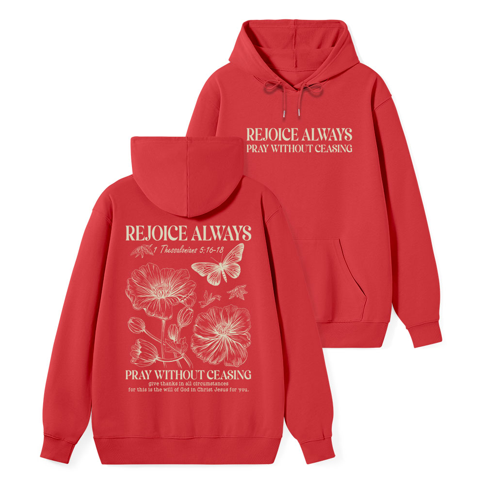 Rejoice Always Classic Christian Hoodie