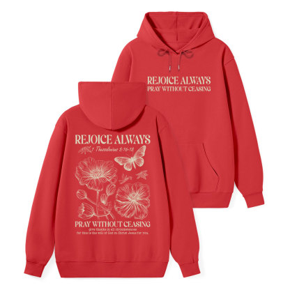Rejoice Always Classic Christian Hoodie