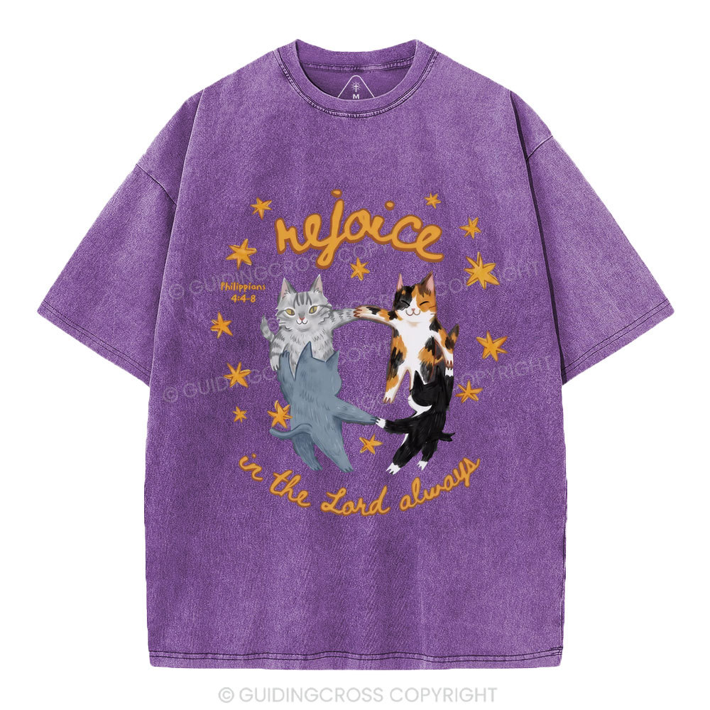 Rejoice In The Lord Always Christian Washed T-Shirt