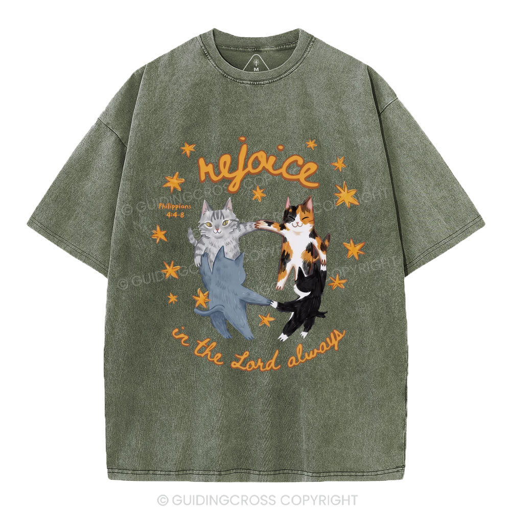 Rejoice In The Lord Always Christian Washed T-Shirt