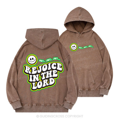 Rejoice In The Lord Christian Washed Hoodie