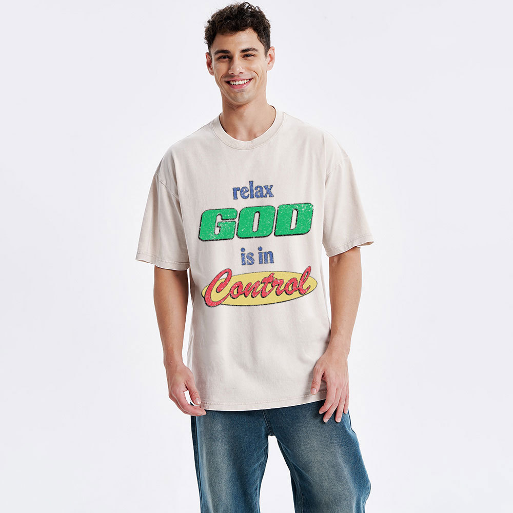 Relax God Is In Contral Christian Washed T-Shirt