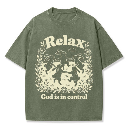 Relax God Is In Control  Christian Washed T-Shirt
