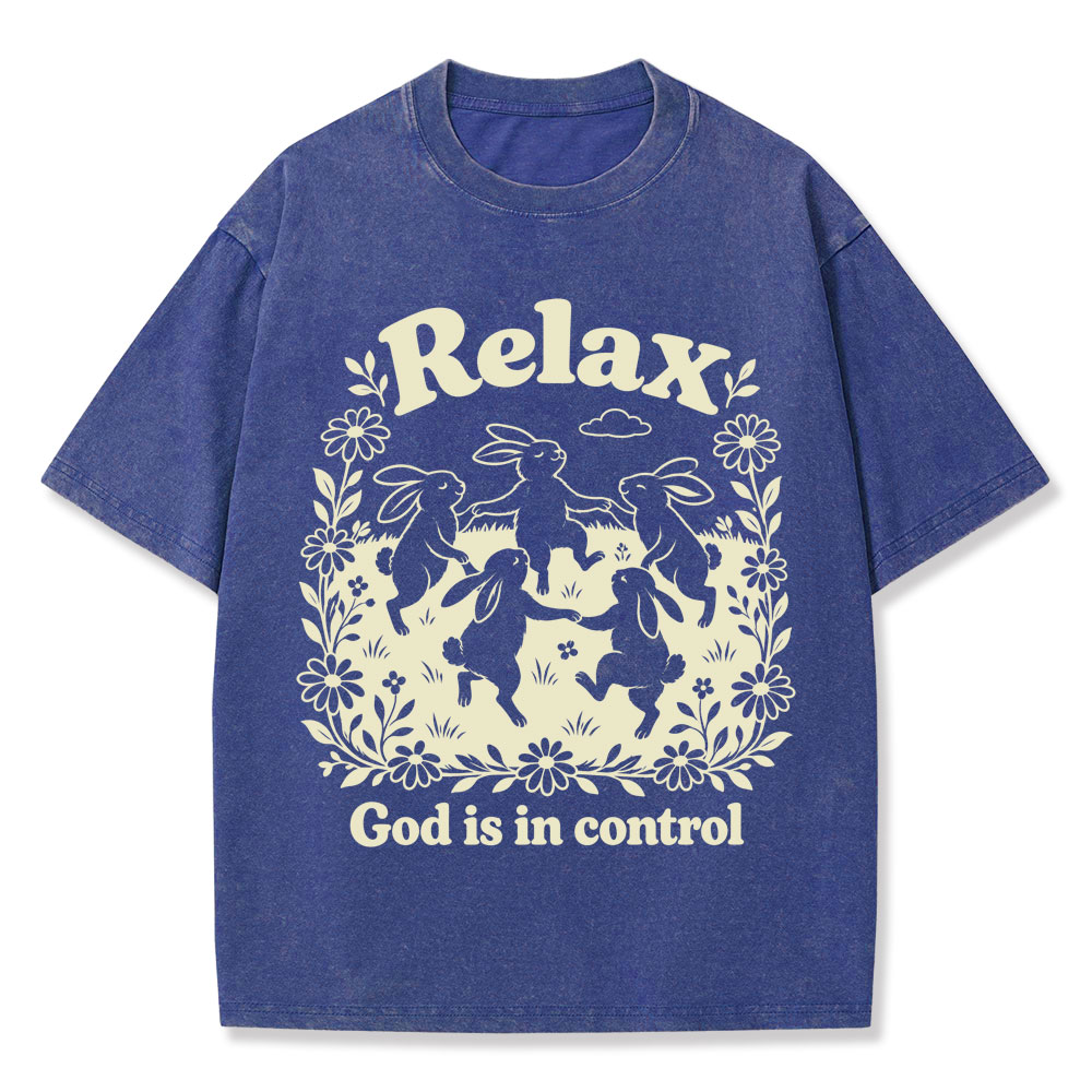 Relax God Is In Control  Christian Washed T-Shirt