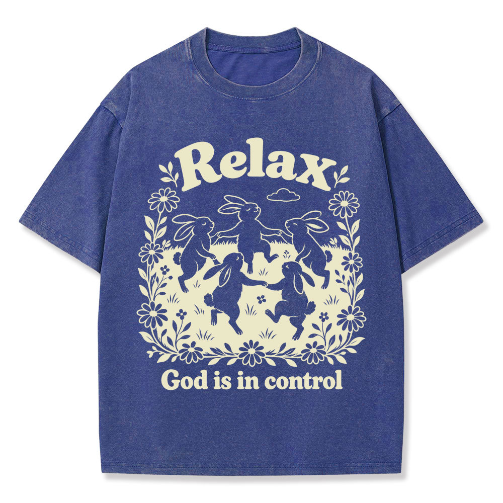 Relax God Is In Control  Christian Washed T-Shirt