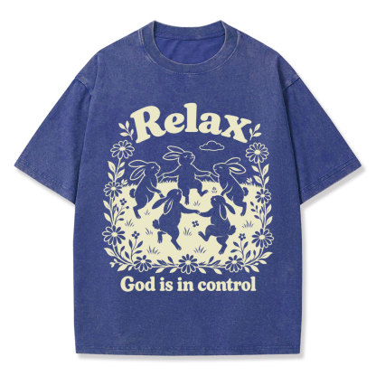 Relax God Is In Control  Christian Washed T-Shirt