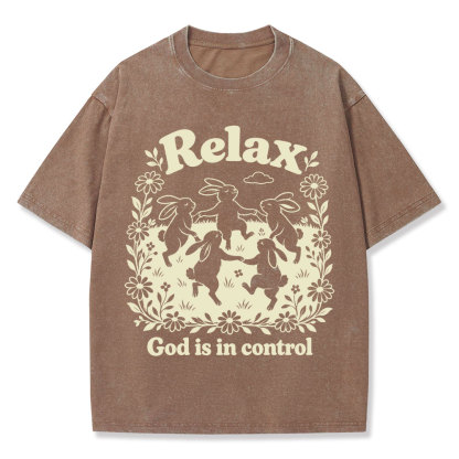 Relax God Is In Control  Christian Washed T-Shirt