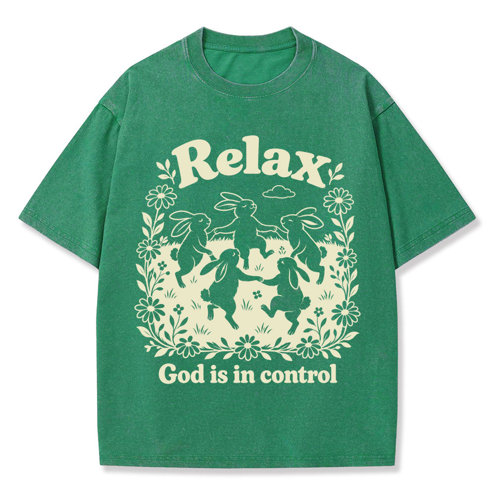 Relax God Is In Control  Christian Washed T-Shirt