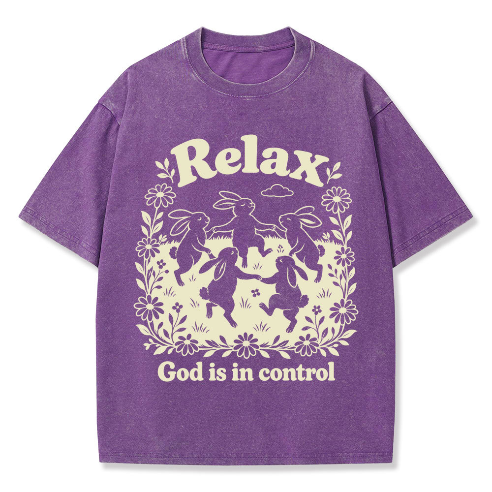 Relax God Is In Control  Christian Washed T-Shirt