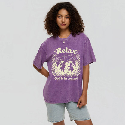 Relax God Is In Control  Christian Washed T-Shirt