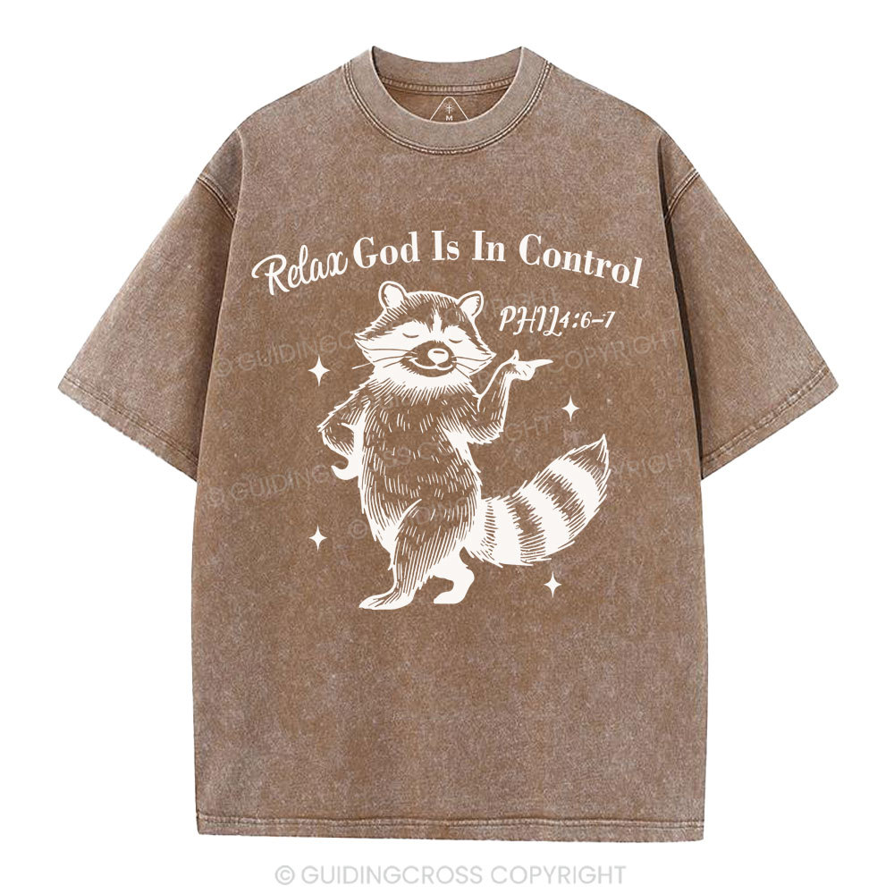 Relax God Is In Control  Christian Washed T-Shirt