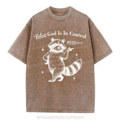Relax God Is In Control  Christian Washed T-Shirt