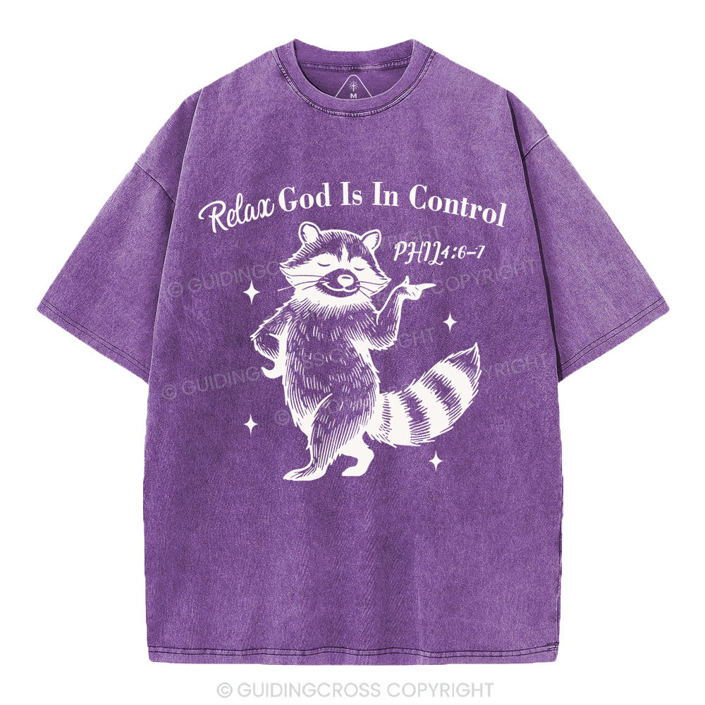 Relax God Is In Control  Christian Washed T-Shirt