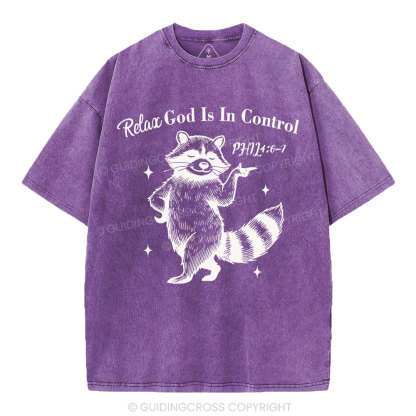 Relax God Is In Control  Christian Washed T-Shirt