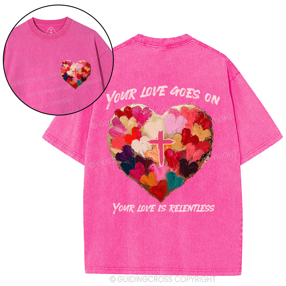 Relentless Love Christian Washed T-Shirt