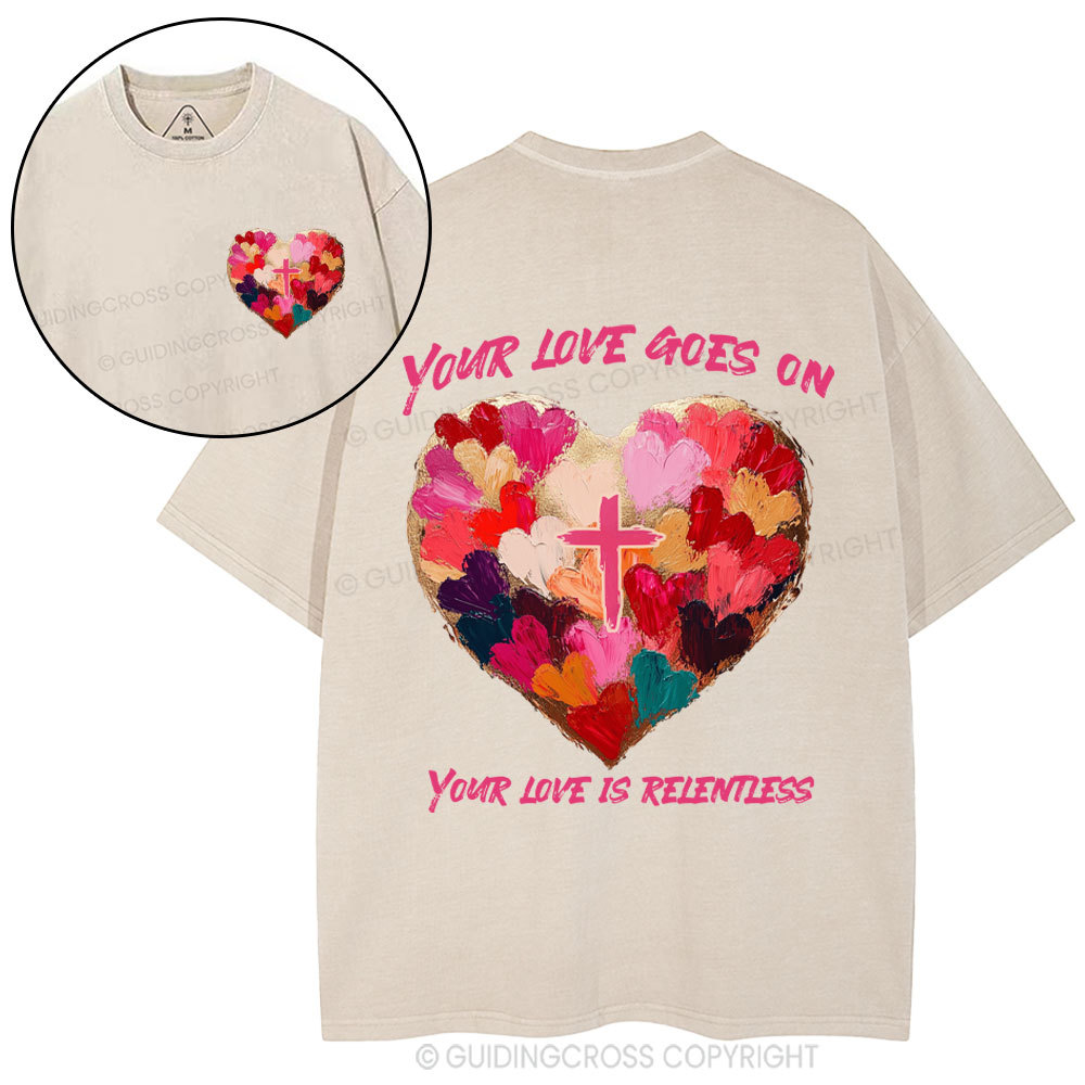 Relentless Love Christian Washed T-Shirt