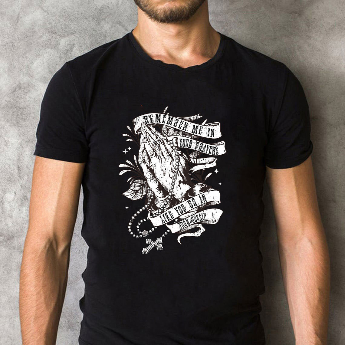 Remember Me In Your Prayers Christian T-Shirt