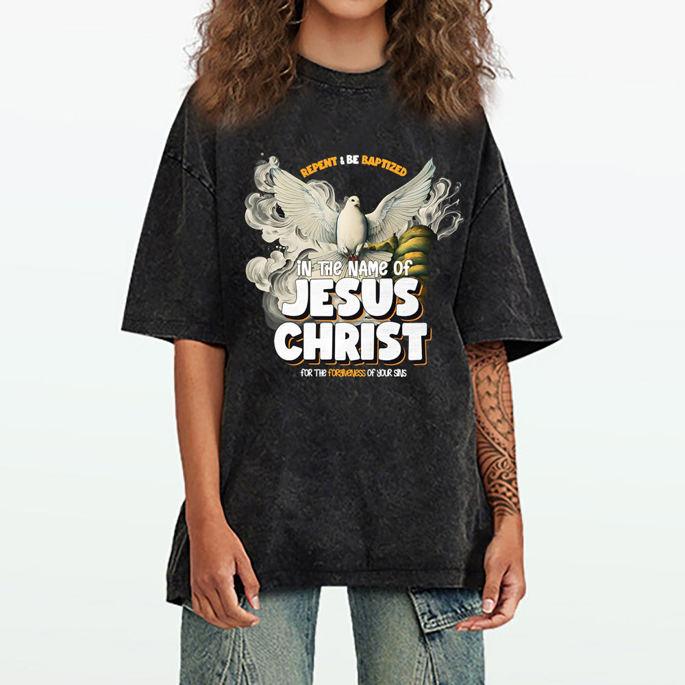 Repent And Be Baptized Christian Washed T-Shirt