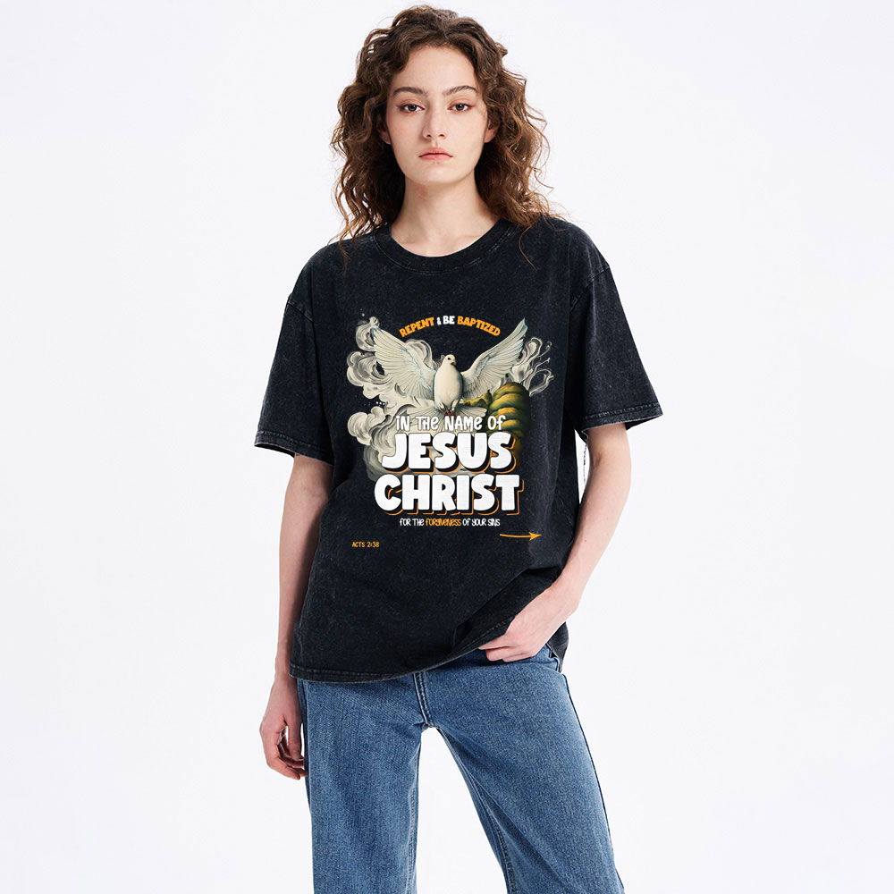 Repent And Be Baptized  Christian Washed T-Shirt