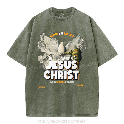 Repent And Be Baptized  Christian Washed T-Shirt
