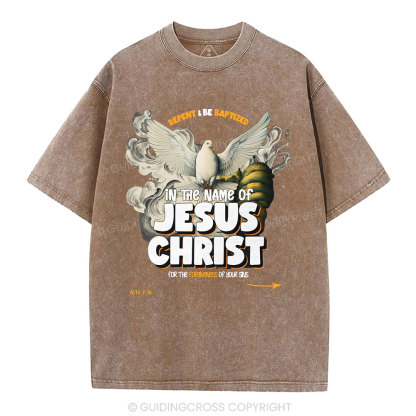 Repent And Be Baptized  Christian Washed T-Shirt