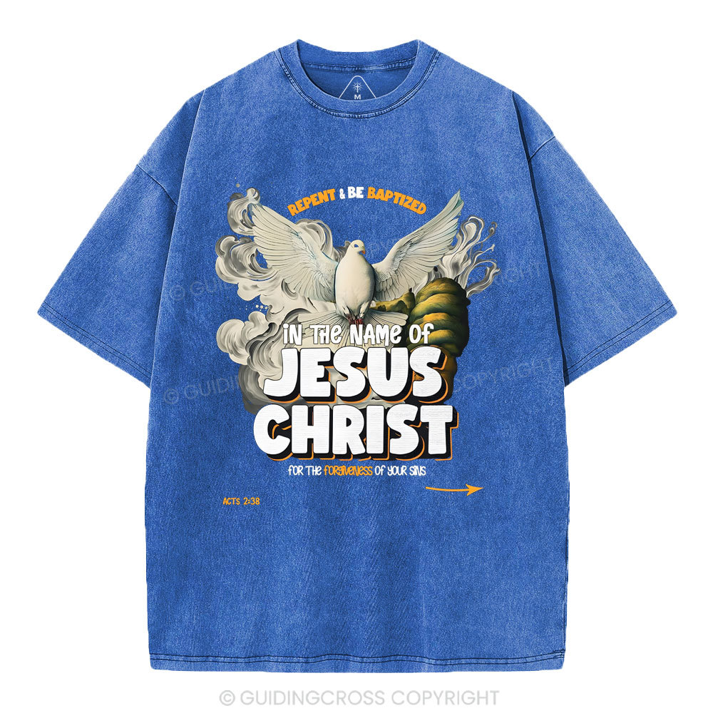 Repent And Be Baptized  Christian Washed T-Shirt
