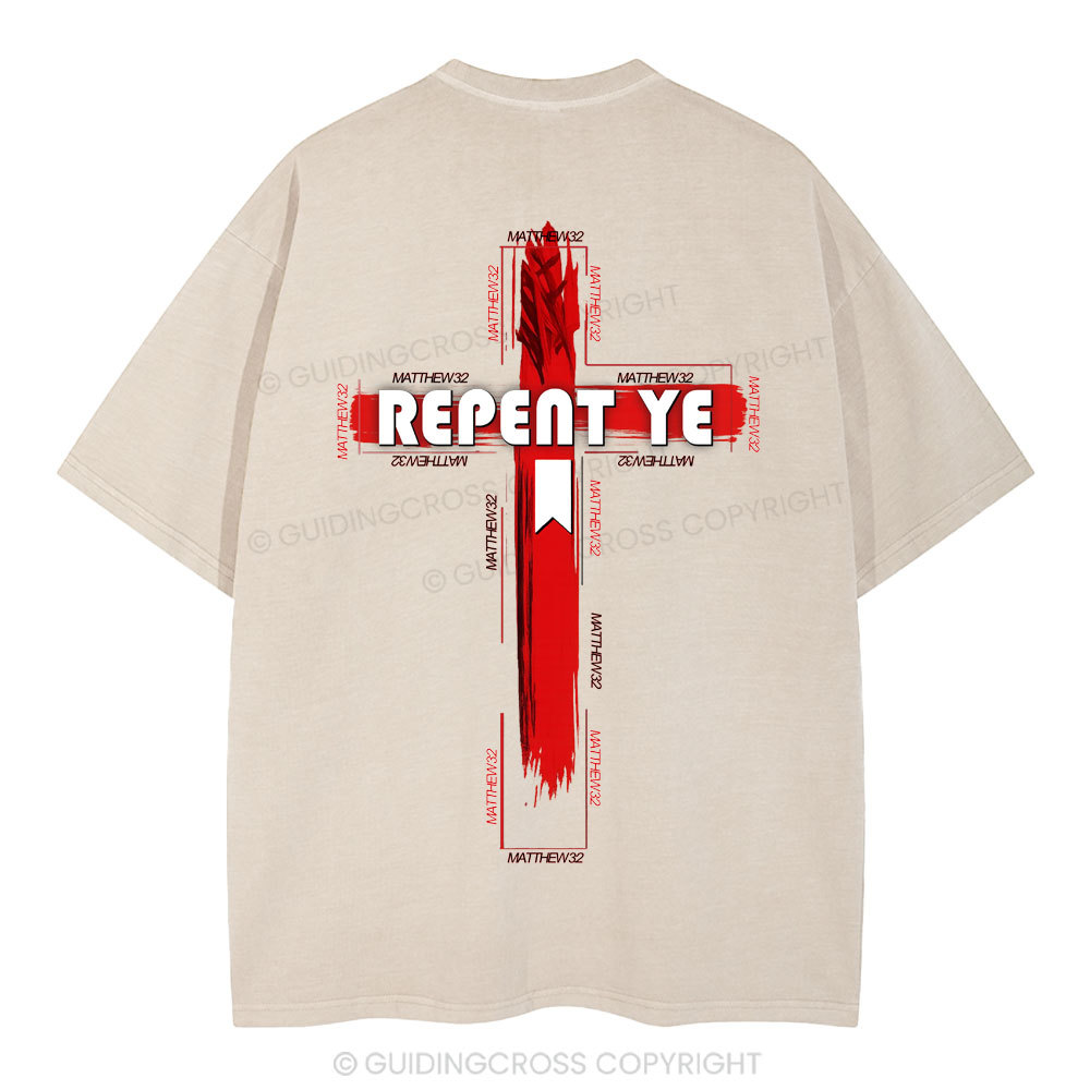 Repent Ye Christian Washed T-Shirt
