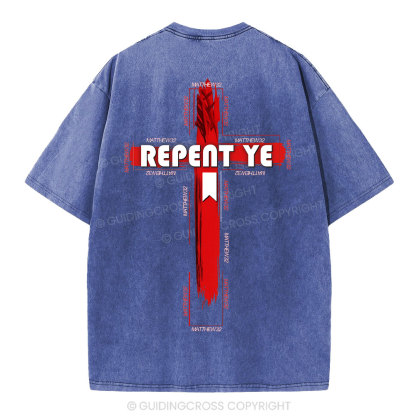 Repent Ye Christian Washed T-Shirt