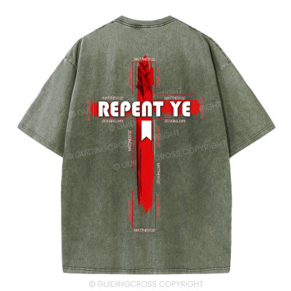 Repent Ye Christian Washed T-Shirt