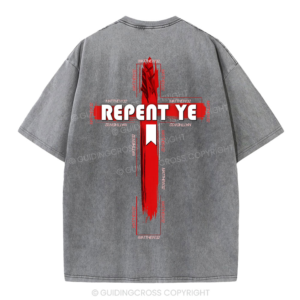 Repent Ye Christian Washed T-Shirt