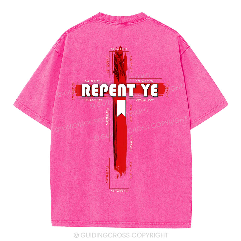 Repent Ye Christian Washed T-Shirt