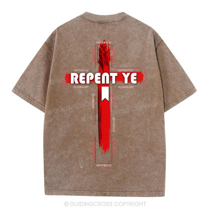 Repent Ye Christian Washed T-Shirt
