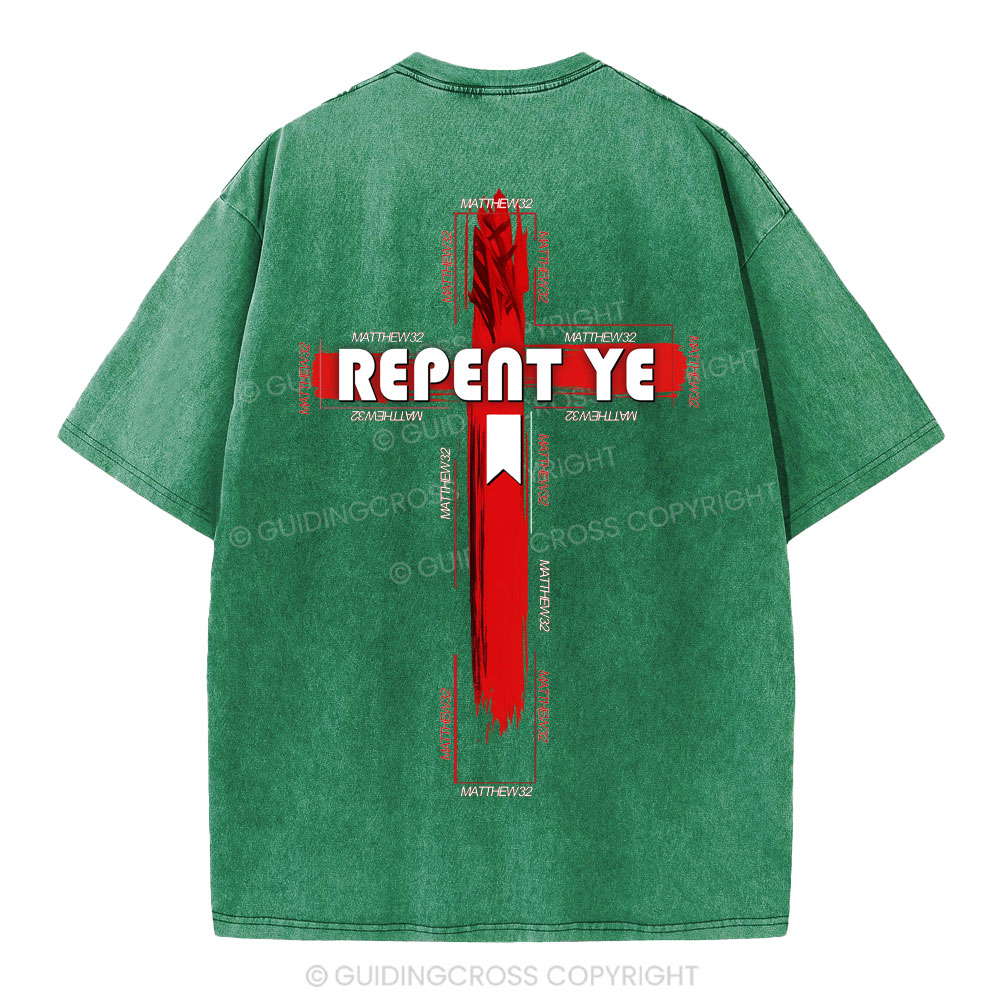 Repent Ye Christian Washed T-Shirt