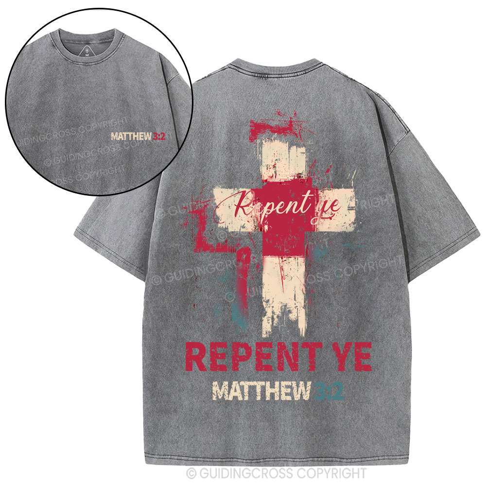 Repent Ye Christian Washed T-shirt
