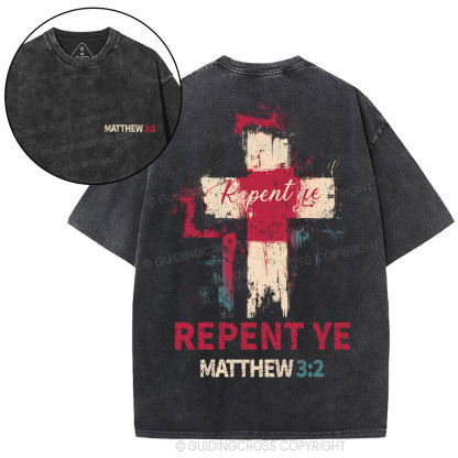 Repent Ye Christian Washed T-shirt