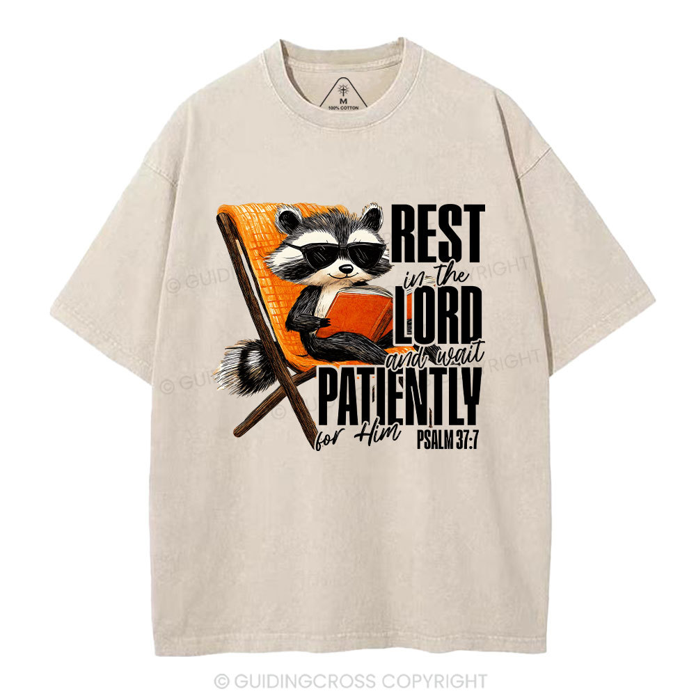 Rest In The Lord And Wait Patiently Christian Washed T-Shirt