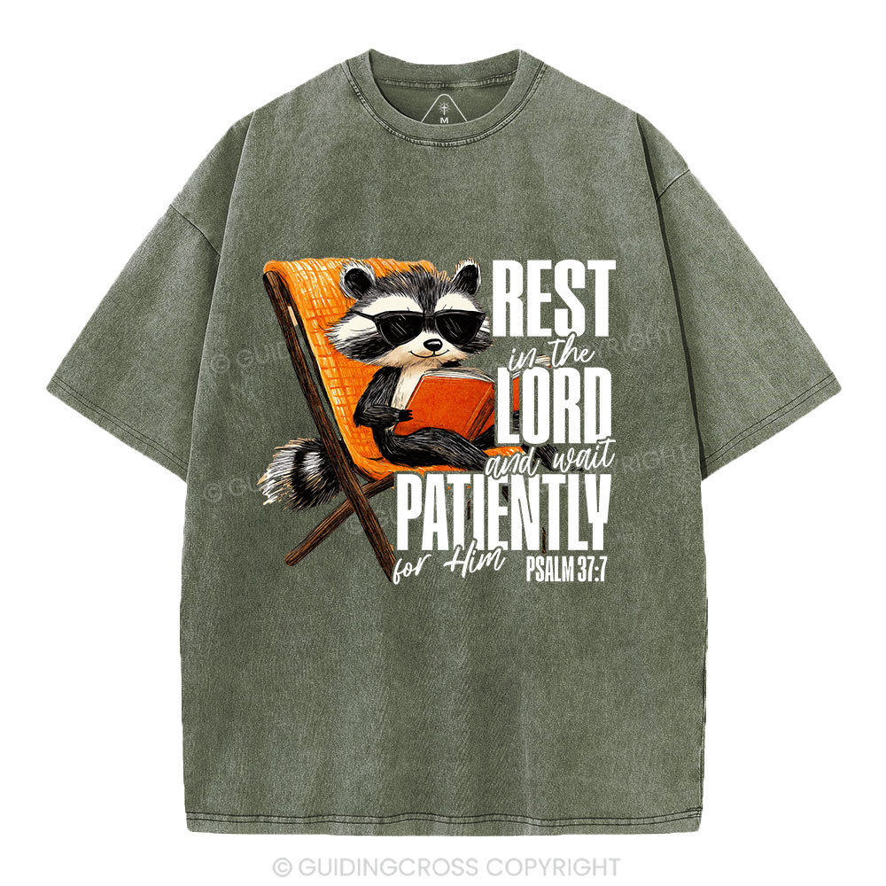 Rest In The Lord And Wait Patiently Christian Washed T-Shirt