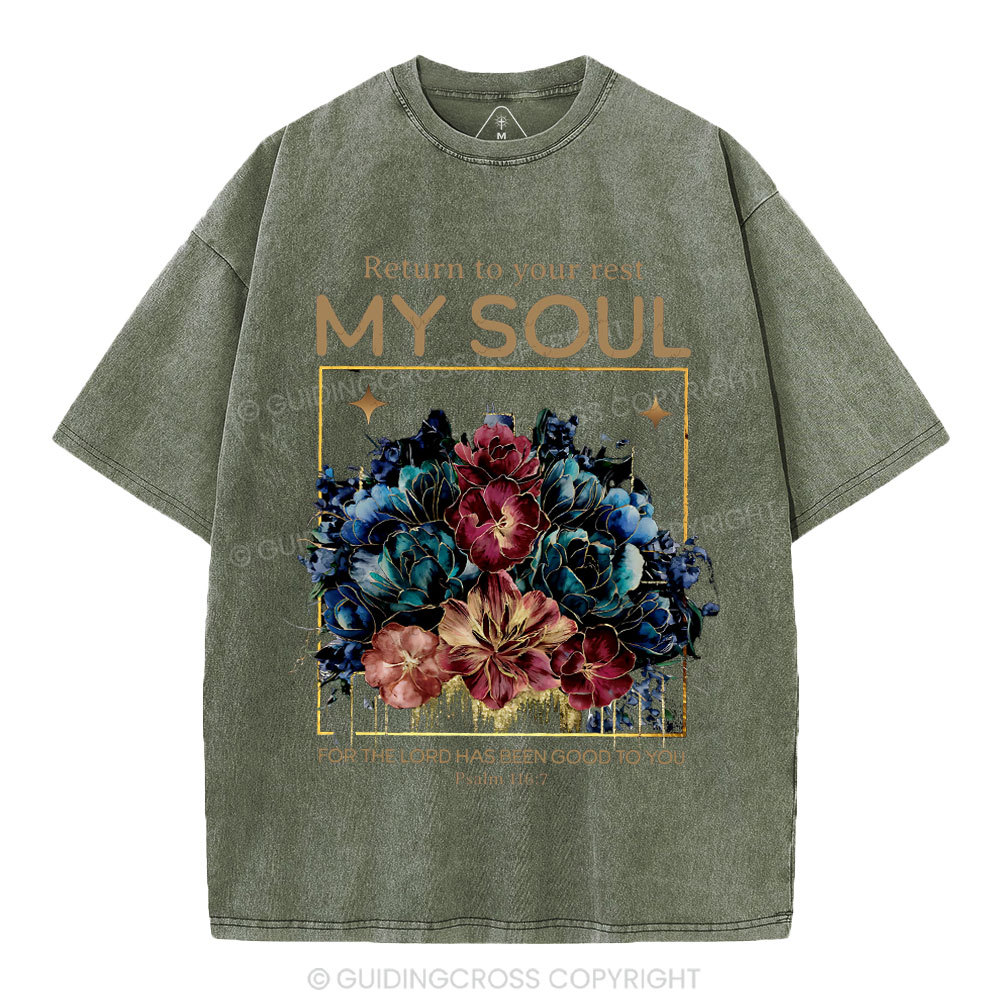 Reture To Your Rest My Soul Christian Washed T-Shirt
