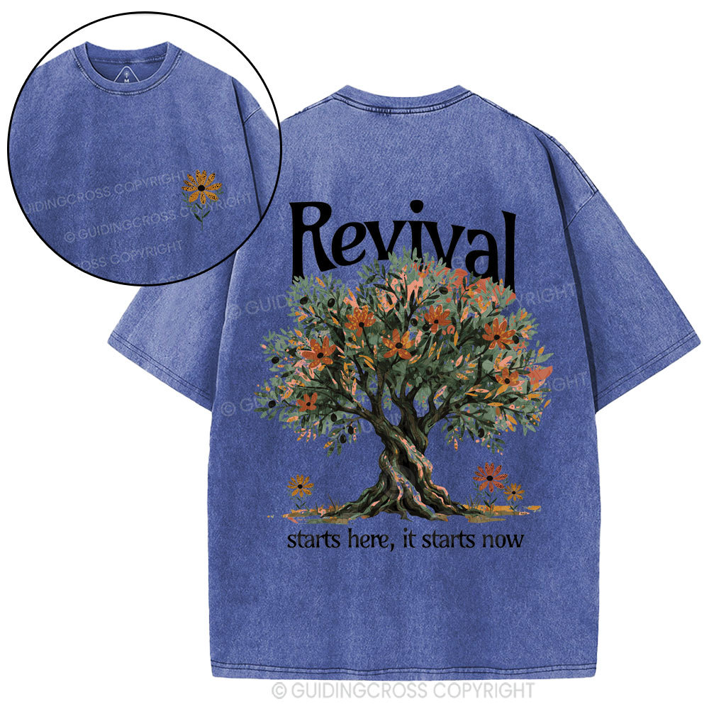 Revival Starts Here It Starts Now Christian Washed T-Shirt