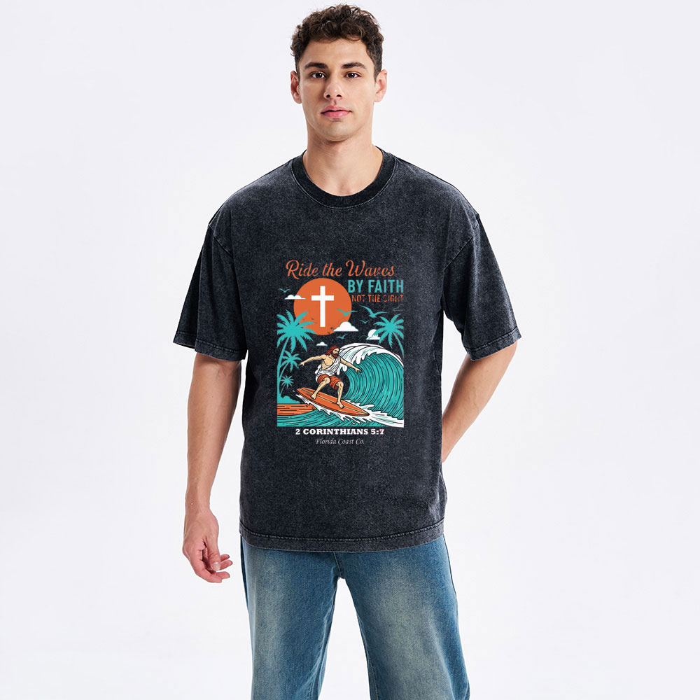 Ride The Waves By Faith Chrsitian Washed T-Shirt