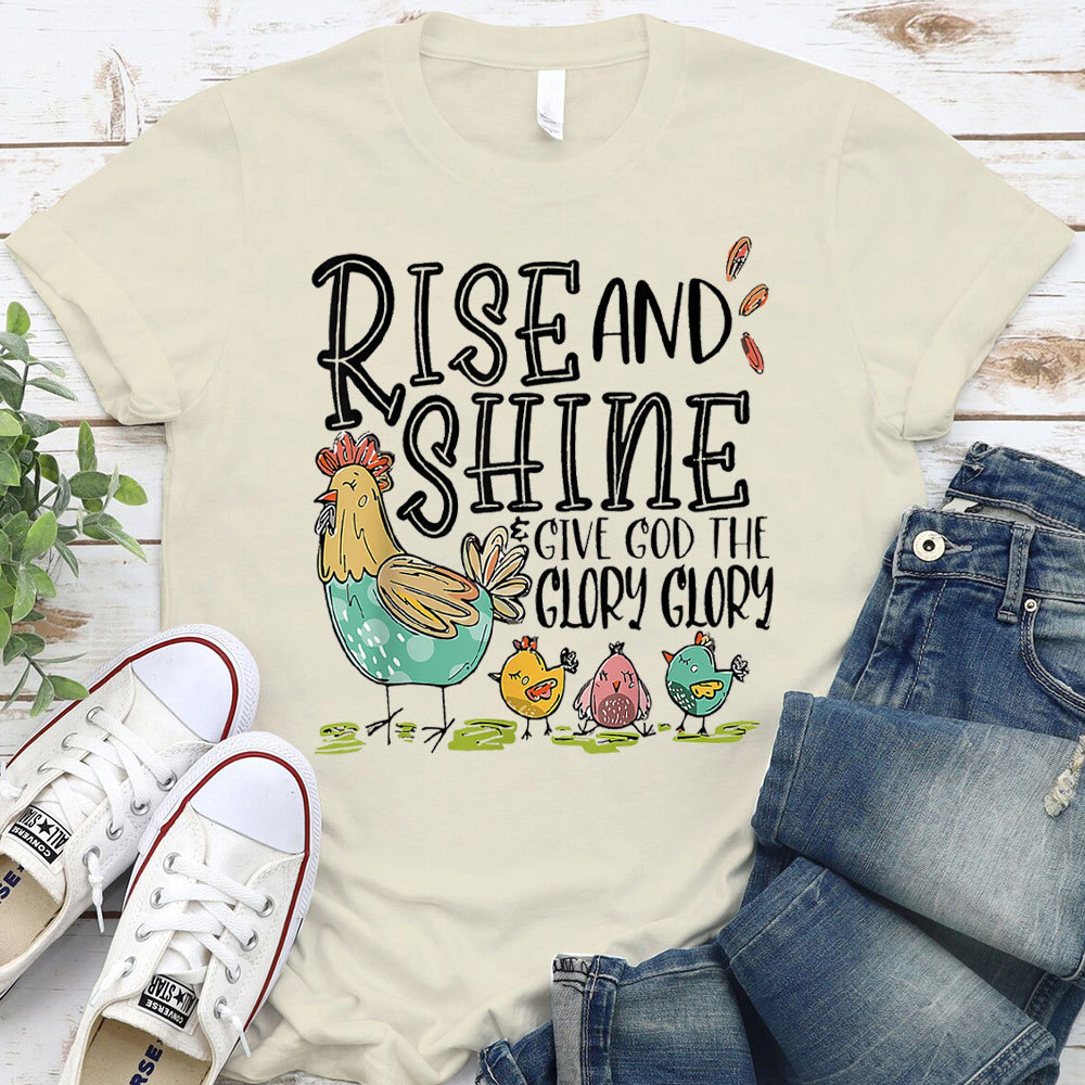 Rise And Shining Christian T-Shirt
