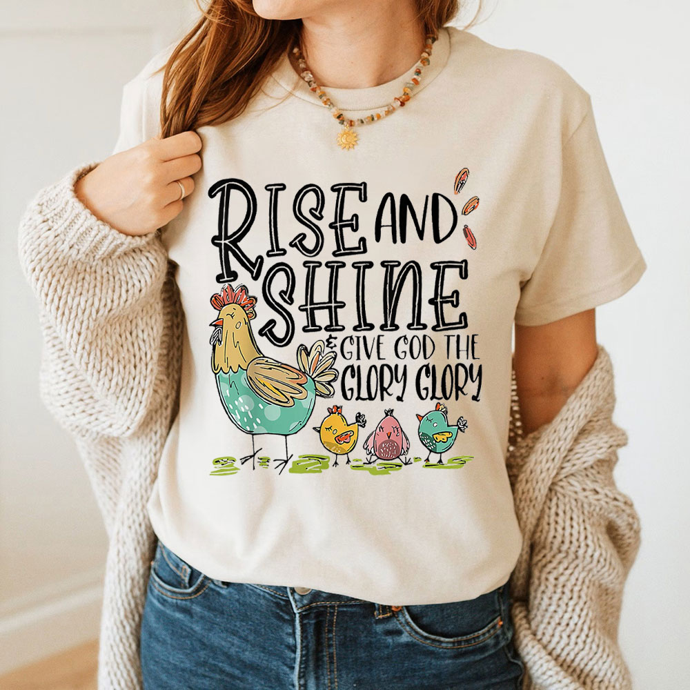Rise And Shining Christian T-Shirt