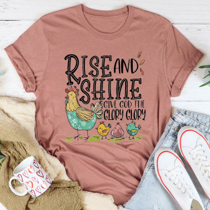 Rise And Shining Christian T-Shirt