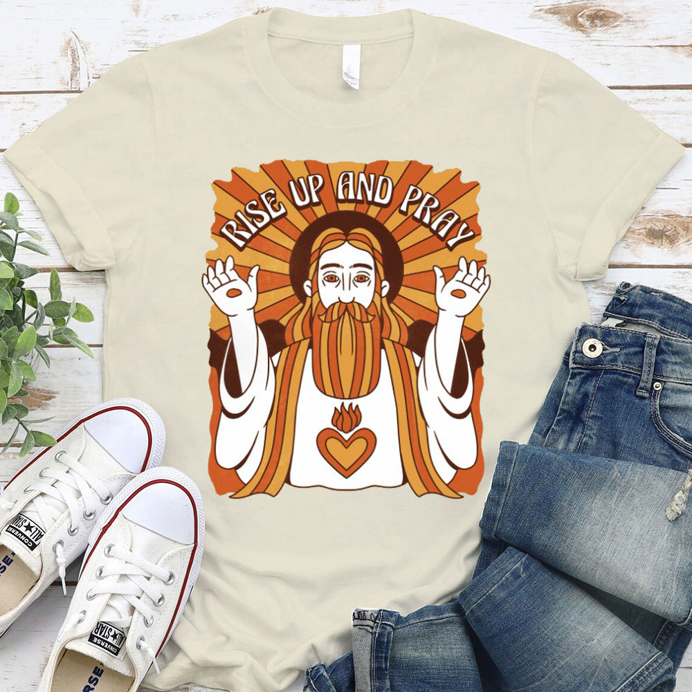Rise Up And Prey Christian T-Shirt