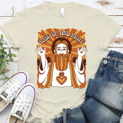 Rise Up And Prey Christian T-Shirt